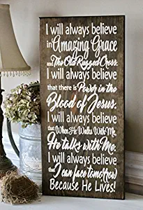 WOOD DECOR I will always believe in Amazing Grace Printed Wood Plaque