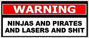 Magnet Ninjas and Pirates and Lasers and $hit Funny Bumper Magnetic Sticker Toolbox Decal 3" x 7