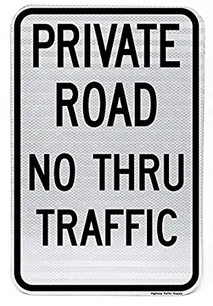 Highway traffic Supply 3M Engineer Grade Prismatic Reflective Sign, Legend"Private Road No Thru Traffic", 18" high x 12" Wide, Black on White