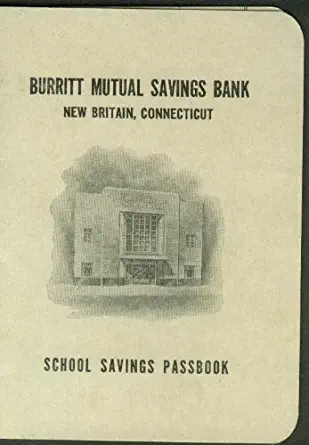 Burritt Mutual Savings Bank New Britain CT School Savings Passbook 1965