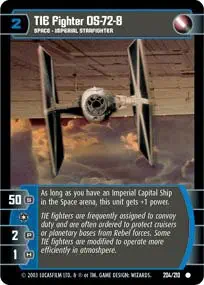 STAR WARS TCG THE EMPIRE STRIKES BACK TIE FIGHTER OS-72-8 204C