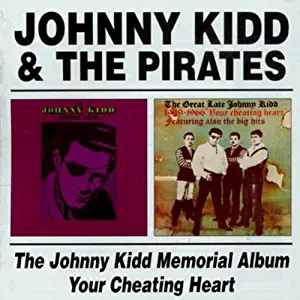 Johnny Kidd Memorial Album / Your Cheating Heart