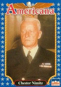Admiral Chester Nimitz trading card (USA World War II Navy Pacific Campaign) 1992 Americana History #27
