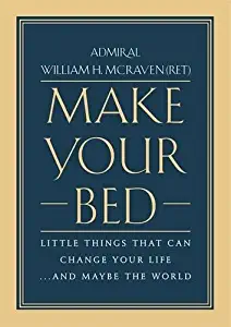 [By William H. McRaven] Make Your Bed: Little Things That Can Change Your Life...And Maybe the World (Hardcover)【2018】by William H. McRaven (Author) (Hardcover)