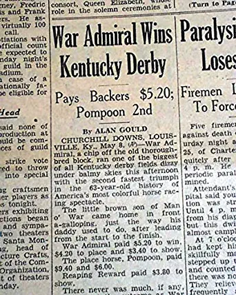 (3) WAR ADMIRAL All 3 Wins for Triple Crown of Horse Racing 1937 Old Newspapers THE OMAHA BEE-NEWS, Nebraska, a trio of issues dated May 9, 16, and.